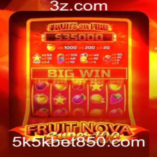 Explorando o Mundo de FruitNovaSuper100: O Jogo de Apostas 5k5k Bet